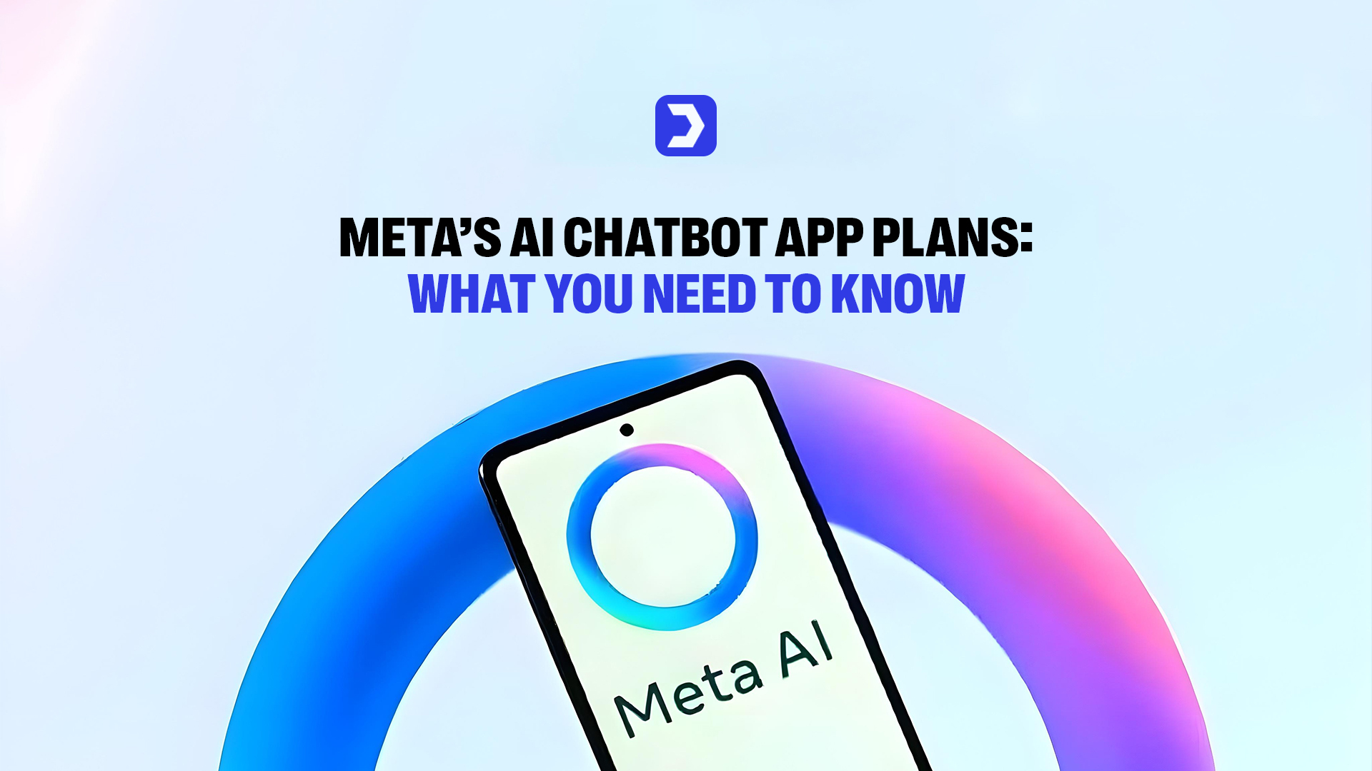 Meta’s AI Chatbot App