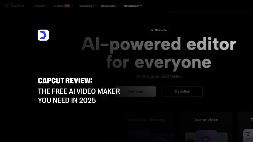 CapCut Review: The Free AI Video Maker You Need in 2025