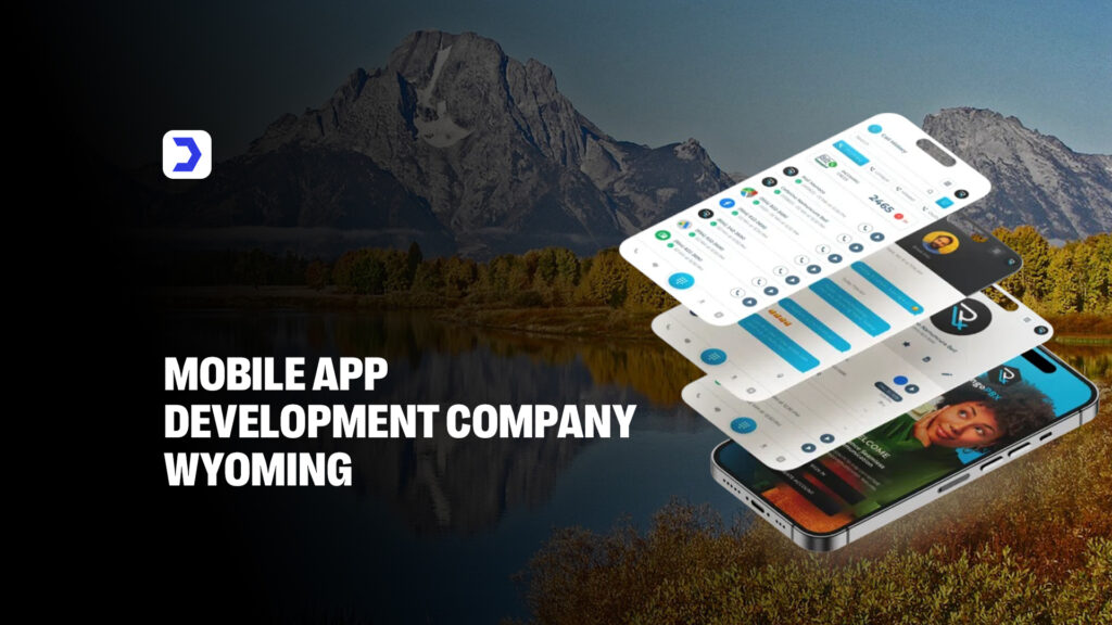 Mobile App Development Benefits Wyoming