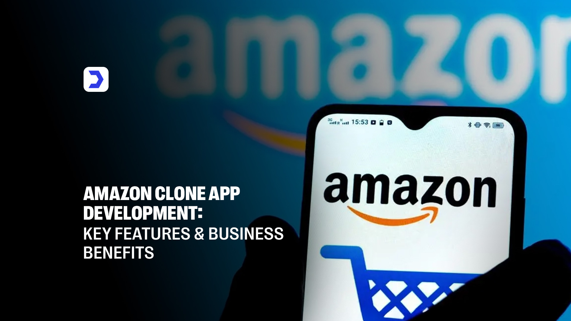 Amazon Clone App Development: Key Features and Business Benefits