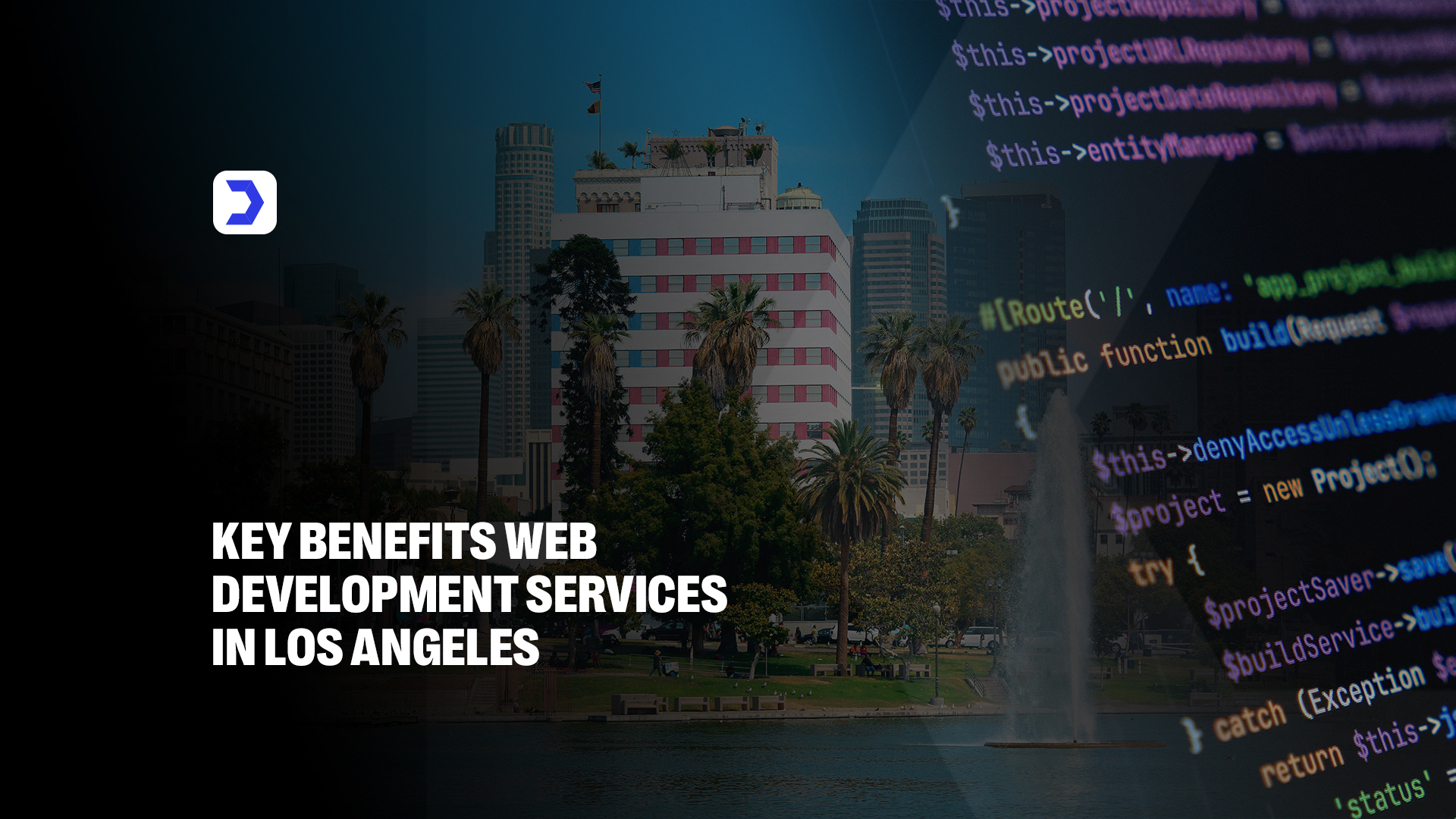 Key Benefits Web Development Services in Los Angeles