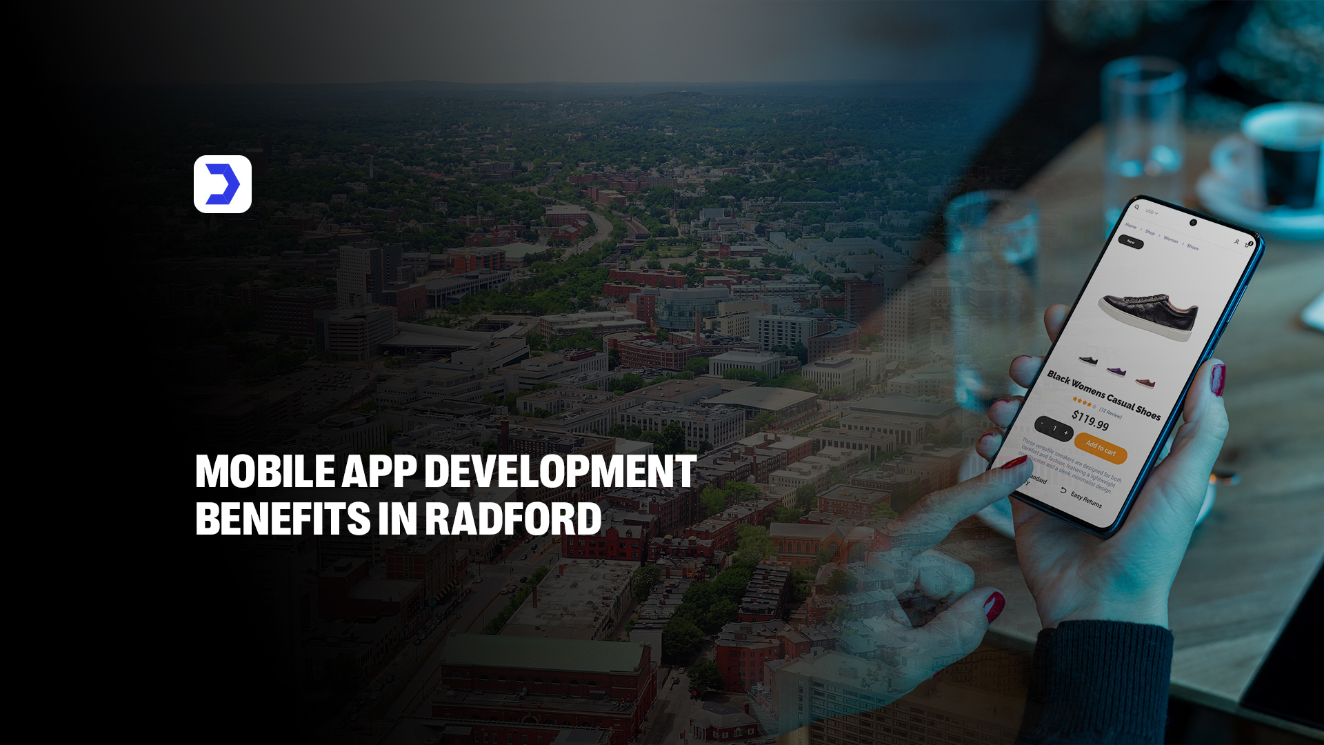 Mobile App Development Benefits in Radford