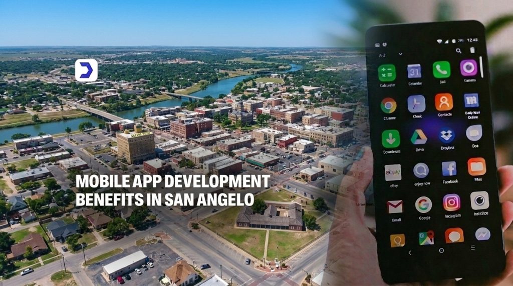 Mobile App Development Benefits in San Angelo