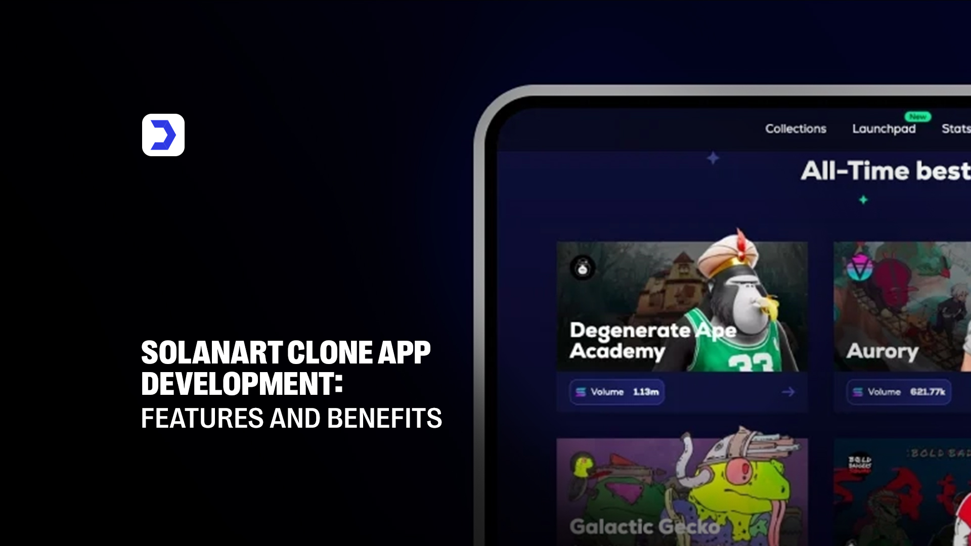 Top Benefits and Features of a Solanart Clone App