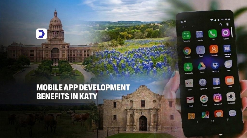 Mobile App Development Benefits in Katy