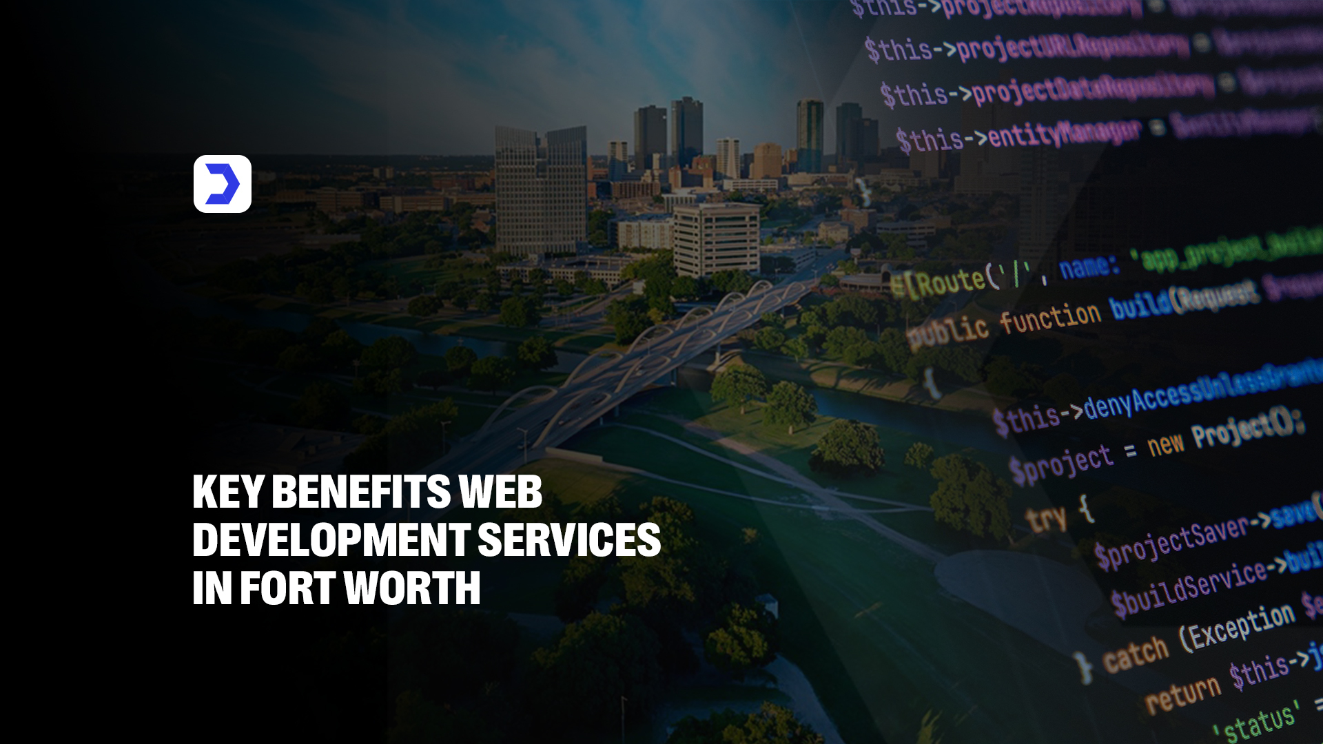 Key Benefits Web Development Services in Fort Worth