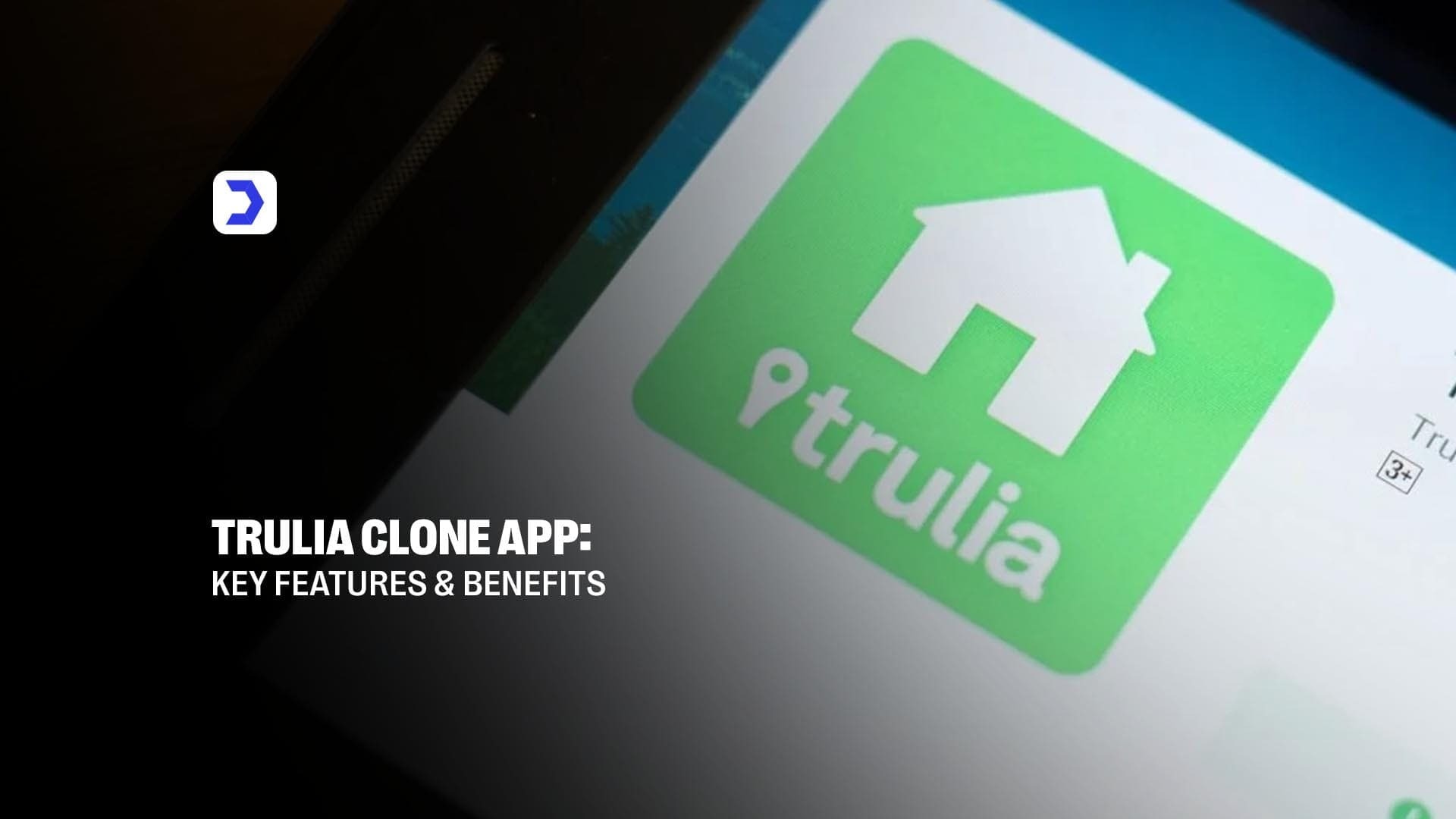 Trulia Clone App: Key Features and Business Benefits