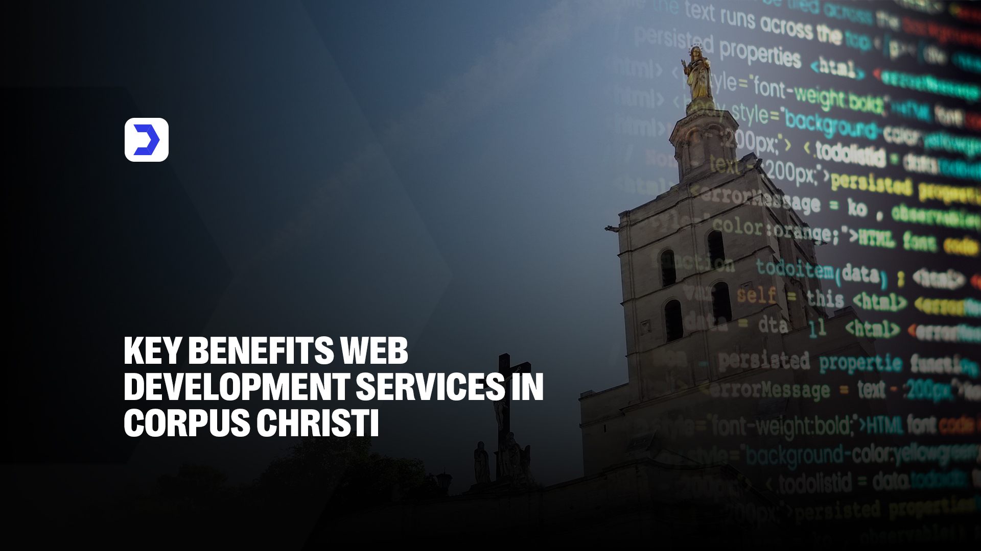 Key Benefits Web Development Services in Corpus Christi