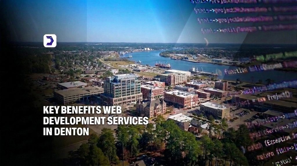 Key Benefits Web Development Services in Denton