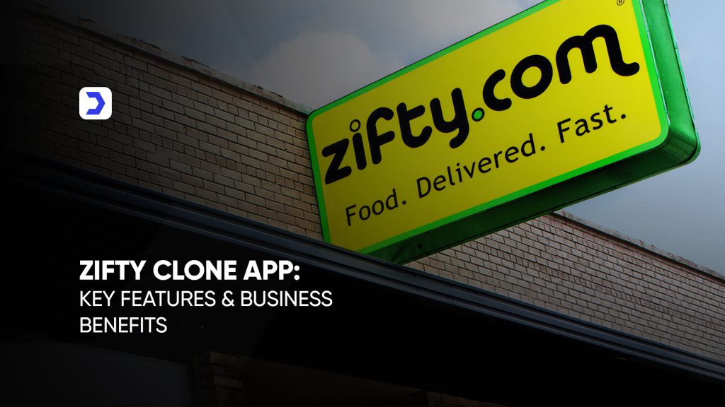 Zifty Clone App: Key Features and Business Benefits