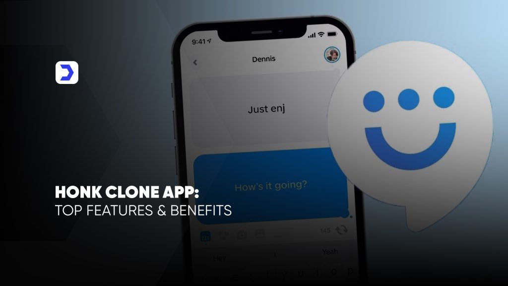 Honk Clone App: Top Features And Benefits