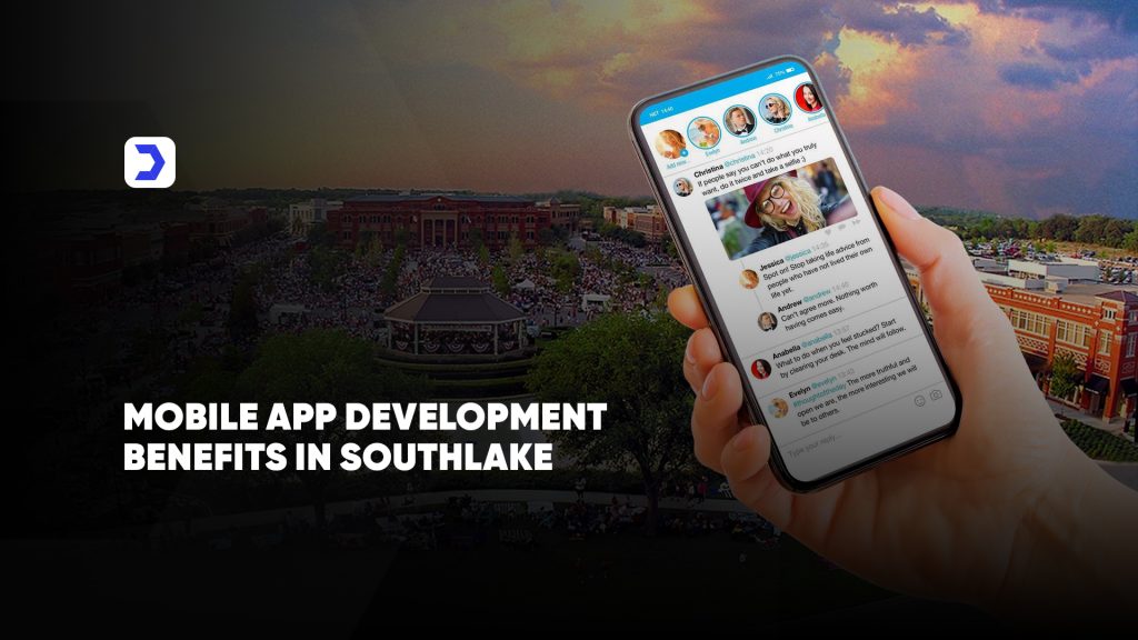 Mobile App Development Benefits in Southlake