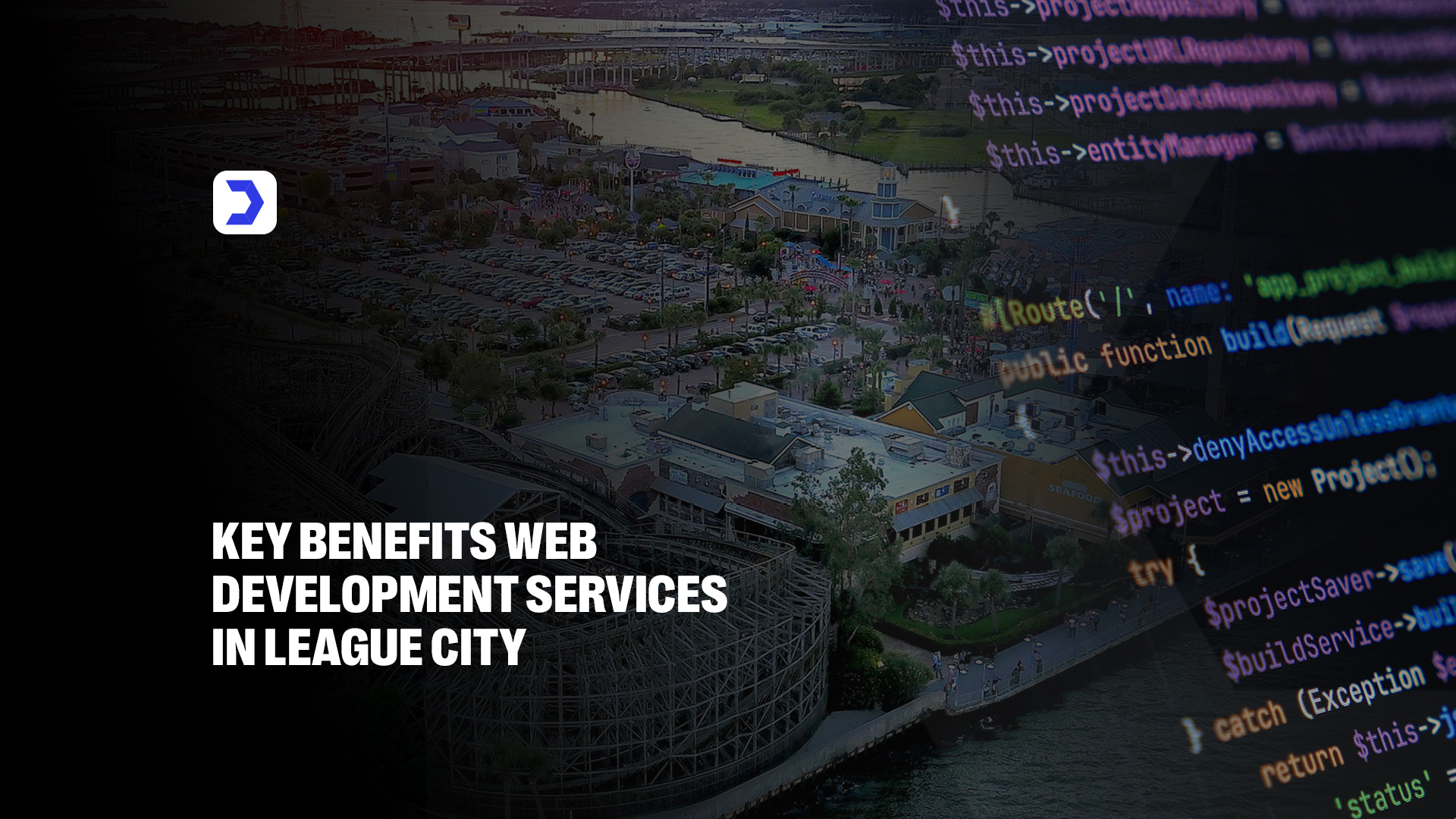 Key Benefits Web Development Services in League City